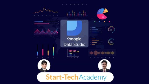 Google Data Studio A-Z for Data Visualization and Dashboards