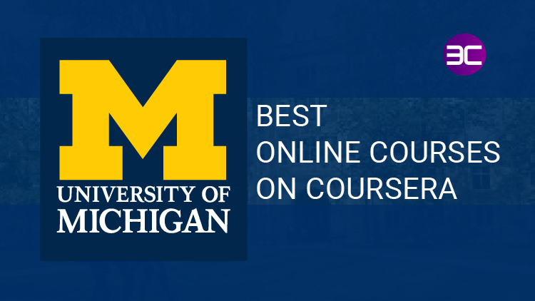 Best University of Michigan Online Certification Courses 2024 | 3C