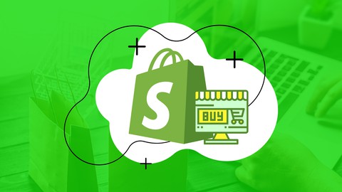 Domina Shopify 2021: Crea Tu Tienda Online De 0 A Experto