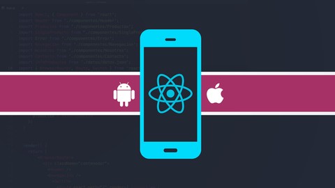 React Native – Crea aplicaciones para Android y iOS c/ React