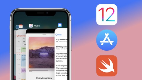 The Complete iOS 12 & Swift Developer Course – Build 28 Apps
