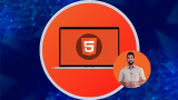 HTML5 – From Basics to Advanced level [2023]