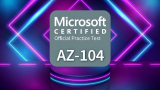 NEW AZ-104 Microsoft Azure Administrator Practice Exams 2021