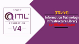 Information Technology Infrastructure Library (ITIL V4) Exam