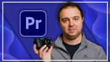 Complete Adobe Premiere Pro Megacourse: Beginner to Expert