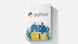 The Complete Guide To Mastering Python