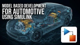 Model Based Development -MBD- For Automotive using Simulink