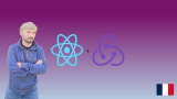 React (18) et Redux (Toolkit) par la pratique (3 projets).