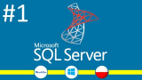 SQL Server wprowadzenie, instalacja narzędzia. Exam 70-761