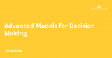 Advanced Models for Decision Making