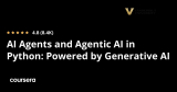 AI Agents and Agentic AI in Python: Powered by Generative AI Specialization