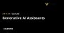 Generative AI Assistants Specialization