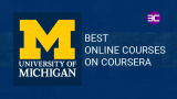University of Michigan Online Courses on Coursera 2023