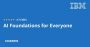 AI Foundations for Everyone Specialization