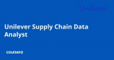 Unilever Supply Chain Data Analyst Professional Certificate