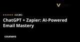 ChatGPT + Zapier: AI-Powered Email Mastery Specialization