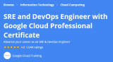 SRE and DevOps Engineer with Google Cloud Professional Certificate